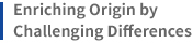 Enriching Origin by Challenging Dirrerences